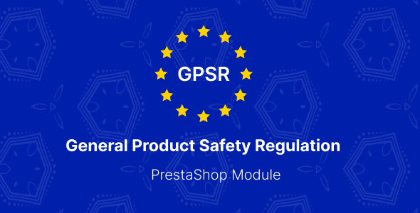GPSR – General Product Safety Regulation for PrestaShop