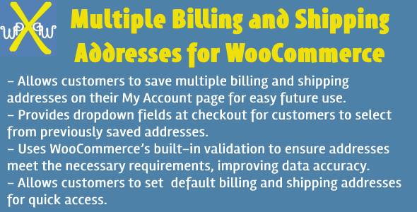**Multiple Billing and Shipping Addresses for WooCommerce Checkout**