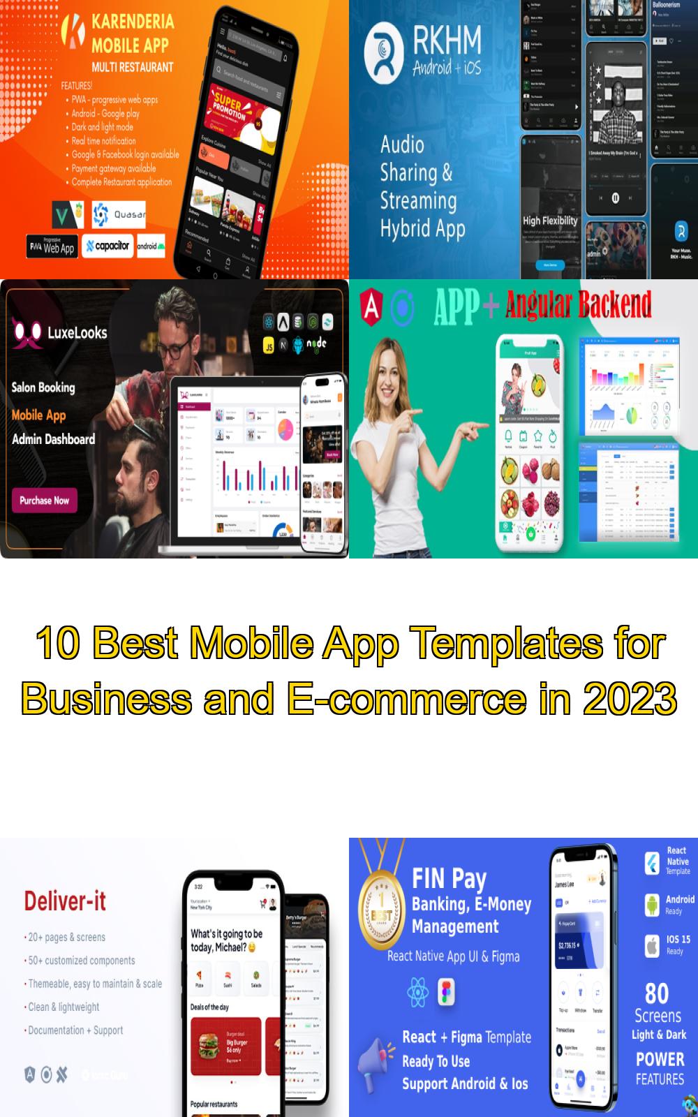 10 Best Mobile App Templates for Business and E-commerce in 2023