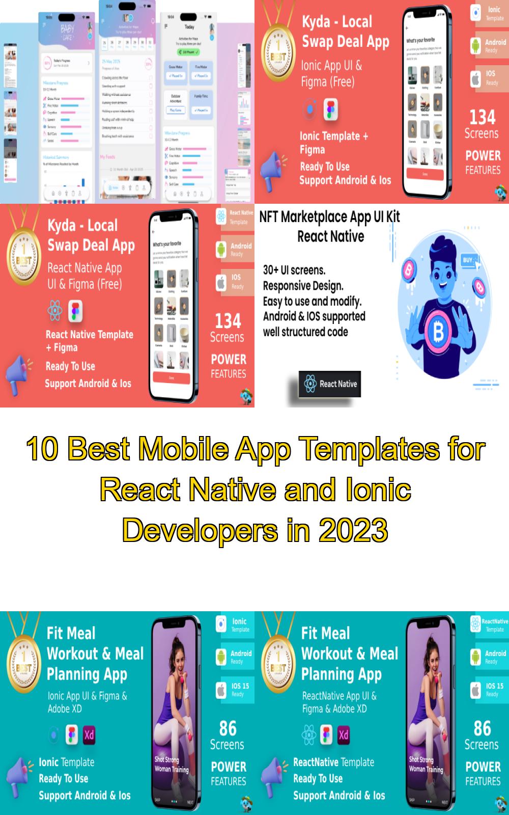 10 Best Mobile App Templates for React Native and Ionic Developers in 2023