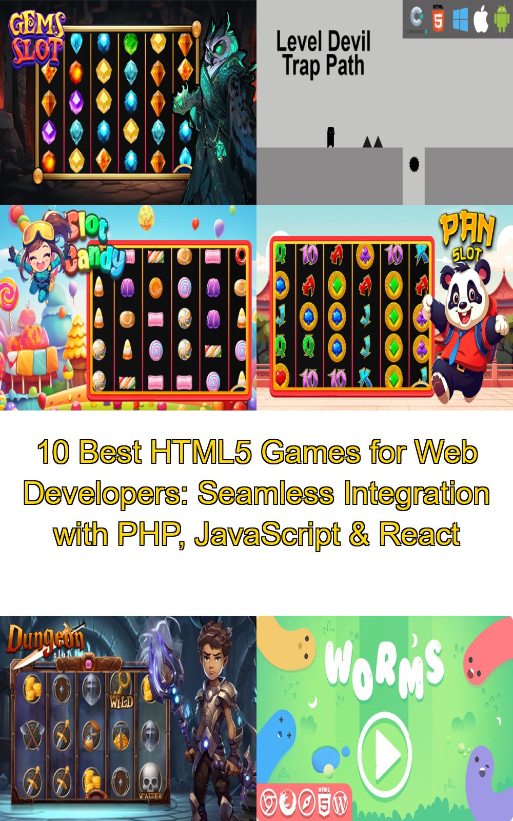 10 Best HTML5 Games for Web Developers: Seamless Integration with PHP, JavaScript & React