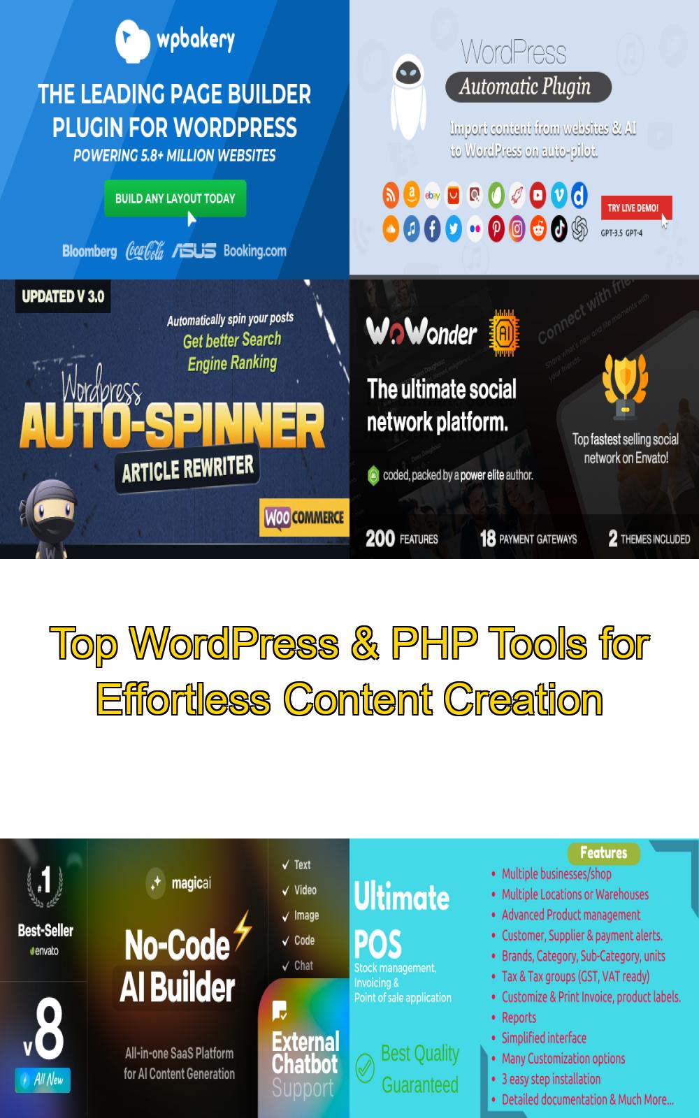 Top WordPress & PHP Tools for Effortless Content Creation