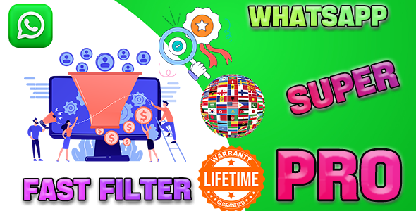 **WhatsApp Super Fast Filter Pro**
