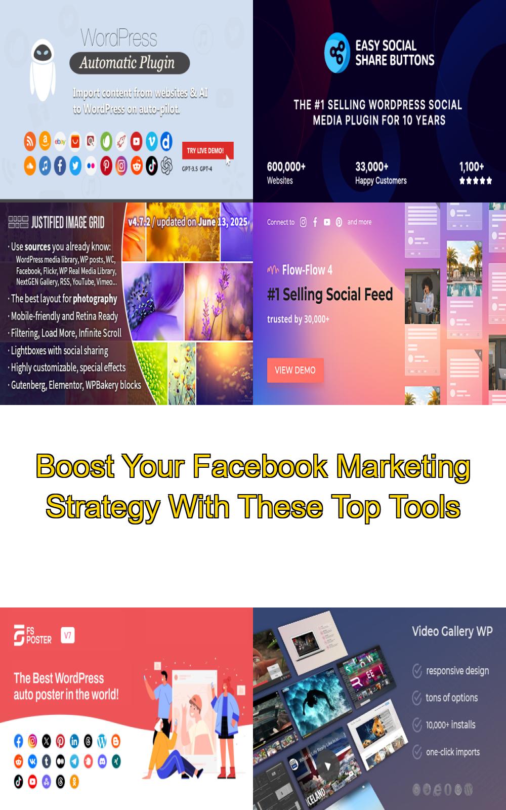 Boost Your Facebook Marketing Strategy With These Top Tools