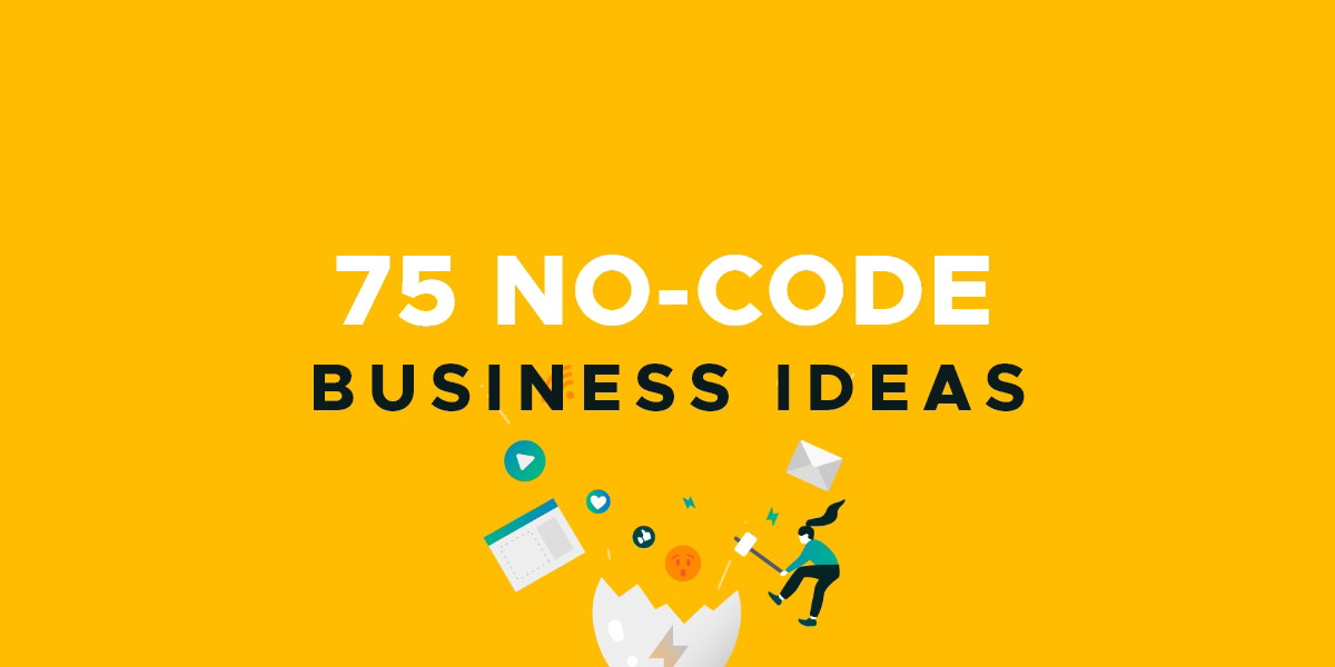 AppSumo's 75 No-Code Business Ideas